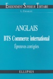 Luisa Couaillet - Anglais Bts Commerce International. Epreuve Corrigees.