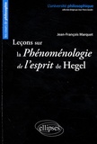 Jean-François Marquet - Leçons sur la Phénomenologie de l'Esprit de Hegel.