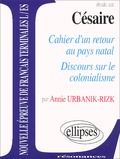 Annie Urbanik-Rizk - Etude Sur Aime Cesaire. Cahier D'Un Retour Au Pays Natal, Discours Sur Le Colonialisme.