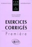 Pierre Simsolo et Christian Gautier - Exercices corrigés 1ère.