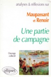  Collectif - Maupassant et Renoir, "Une partie de campagne".