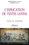 Paul-M Martin - L'explication de textes latins.