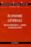 André Tiran et Serge Penasa - Économie générale - Développement, crises et globalisation.
