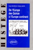 Michel Labori et Didier Bourdelin - De l'Europe des quinze à l'Europe continent.