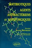 André Bryskier - Antibiotiques, agents antibactériens et antifongiques.