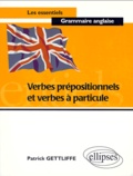 Patrick Gettliffe - Verbes prépositionnels et verbes à particule.