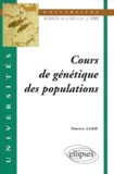 Thierry Lodé - Cours de génétique des populations.