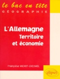 Françoise Michot-Cheymol - L'Allemagne. Territoire Et Economie.