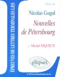 Michel Niqueux - Etude Sur Nouvelles De Petersbourg, Nicolas Gogol.
