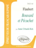 Annie Urbanik-Rizk - Etude Sur Bouvard Et Pecuchet, Flaubert.