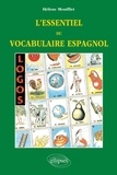 Hélène Moufflet - Logos, l'essentiel du vocabulaire espagnol.