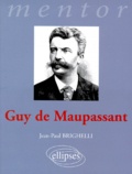 Jean-Paul Brighelli - Guy de Maupassant.