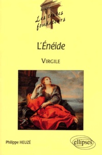 Philippe Heuzé - L'"Énéide", Virgile.