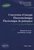 Valérie Léger - Conversion d'énergie, Electrotechnique, Electronique de puissance - Résumé de cours, problèmes corrigés.