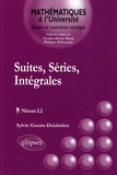 Sylvie Guerre-Delabrière - Suites, séries, intégrales - Cours et exerices corrigés Niveau L2.