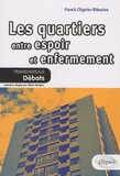 Franck Chignier-Riboulon - Les quartiers : entre espoir et enfermement.