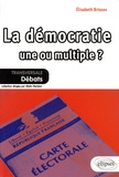 Elisabeth Brisson - La démocratie une ou multiple ?.