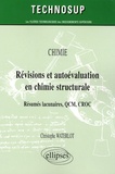 Christophe Waterlot - Chimie, Révisions et autoévaluation en chimie structurale - Résumés lacunaires, QCM, CROC.