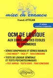 Franck Attelan - QCM de logique aux concours des écoles de commerce.