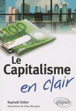Raphaël Didier - Le capitalisme.
