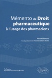 Patrice Blémont - Mémento de droit pharmaceutique à l'usage des pharmaciens.
