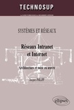 Jacques Philipp - Réseaux Intranet et Internet - Architecture et mise en oeuvre.