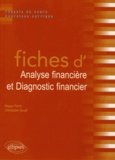 Maguy Perrin et Christophe Goupil - Fiches d'analyse financière et diagnostic financier - Rappels de cours et exercices corrigés.