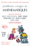 Christian Leboeuf - Problemes Corriges De Mathematiques Poses Aux Concours. Tome 17.