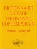 Albert Belot - Dictionnaire d'usage d'espagnol contemporain français-espagnol.