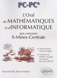 Florent Nicaise et Roland Thomas - L'oral de mathématiques et d'informatique aux concours X-Mines-Centrale PC-PC*.
