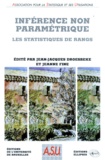 Jean-Jacques Droesbeke et Jeanne Fine - Inference Non Parametrique. Les Statistiques De Rangs.