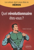 Cédric Grimoult - Quel révolutionnaire êtes-vous ?.