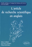 Didier Carnet et Jean-Pierre Charpy - L'article de recherche scientifique en anglais - Guide pratique à l'usage des sciences de la vie et de la santé.