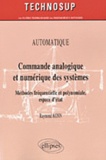 Raymond Konn - Commande analogique et numérique des systèmes - Méthodes fréquentielle & polynomiale, espace d'état.