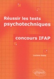 Luciano Gossy - Réussir les tests psychotechniques - Concours IFAP.