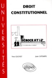 Jean Catsiapis et Yves Guchet - Droit constitutionnel.