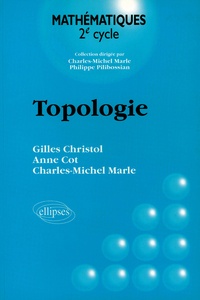 Anne Cot et Charles-Michel Marle - Topologie.
