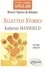 Katherine Mansfield - Selected Stories.