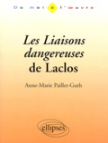 Anne-Marie Paillet-Guth - "Les liaisons dangereuses" de Laclos.