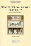 Gérard Genot - Manuel De Linguistique De L'Italien. Approche Diachronique.