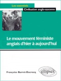 Françoise Barret-Ducrocq - Le mouvement féministe anglais d'hier à aujourd'hui.