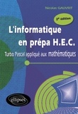 Nicolas Gauvrit - L'informatique en prépa HEC - Turbo Pascal appliqué aux mathématiques.