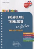 Sylvie Cesana - Vocabulaire thématique Anglais-Français A2-B1 - En fiches, avec exercices corrigés.