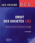 Laure Bataille - Droit des sociétés DCG 2 - Fiches de cours et exercices corrigés.