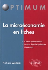 Nathalie Lucchini - La microéconomie en fiches.
