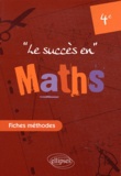 Marie-Jeanne Turbergue et Nadine Gérald - Le succès en Mathématiques en fiches méthodes pour les classes de 4e.