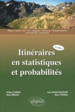 Hubert Carnec et Marc Thomas - Itinéraires en statistiques et probabilités.