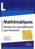 Ivan Gentil et Isabelle Catto - Mathématiques L Sciences Eco - Eléments de calcul différentiel pour l'économie.