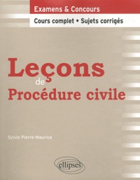 Sylvie Pierre-Maurice - Leçons de procédure civile.