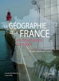 Claude Martinaud et Frank Paris - Géographie de la France en dissertations corrigées - 30 sujets complets avec croquis.